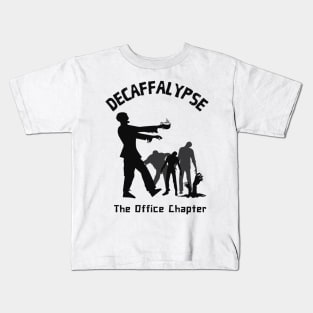 Decaffalypse Coffee Zombie Funny Office Humor Kids T-Shirt